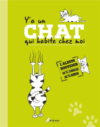 Y'a un chat qui habite chez moi. L'album souvenir