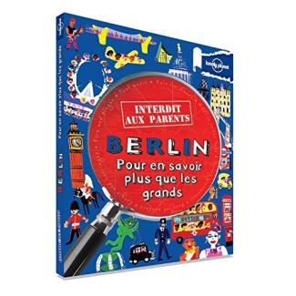 Berlin. Pour en savoir plus que les grands