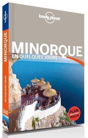 Minorque en quelques jours. Avec 1 Plan détachable