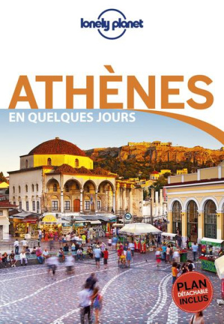Athènes en quelques jours. 3e édition. Avec 1 Plan détachable
