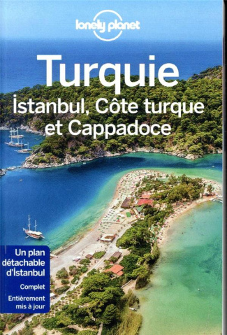 Turquie. Istanbul, Côte turque et Cappadoce, 6e édition, avec 1 Plan détachable