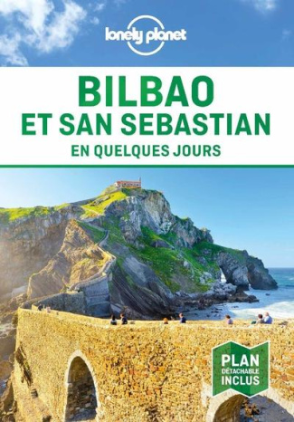 Bilbao et San Sébastien en quelques jours. 3e édition
