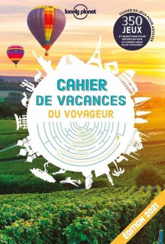 Cahier de vacances du voyageur. Edition 2021