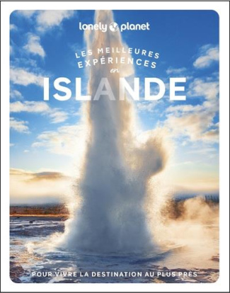 Les meilleures expériences en Islande. Avec 1 Plan détachable