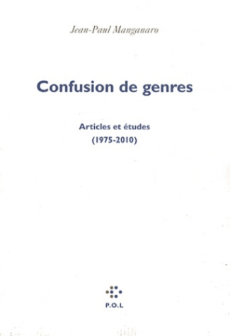 Confusion de genres. Articles et études (1975-2010)