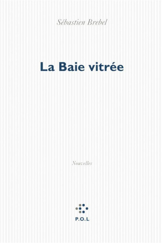La baie vitrée