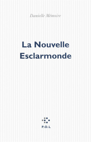 La nouvelle Esclarmonde