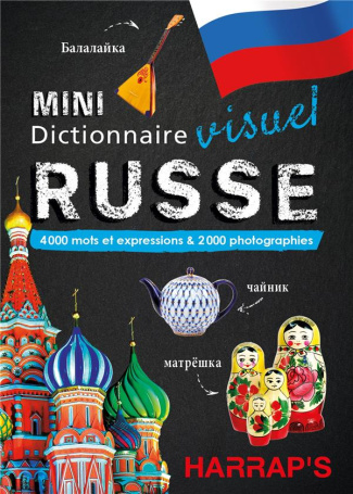 Mini dictionnaire visuel russe. 4 000 mots et expressions & 2 000 photographies