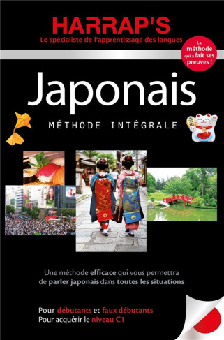 Japonais. Pour débutants et faux débutants. Pour acquérir le niveau C1