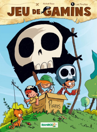 Jeu de gamins Tome 1 : Les pirates