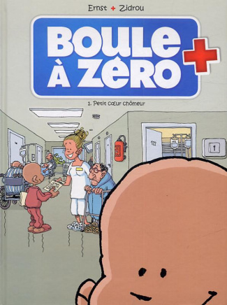 Boule à zéro Tome 1 : Petit coeur chômeur