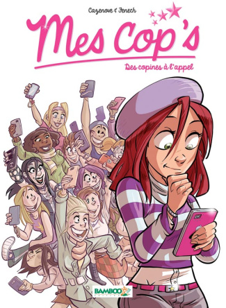 Mes cop's Tome 1 : Des copines à l'appel