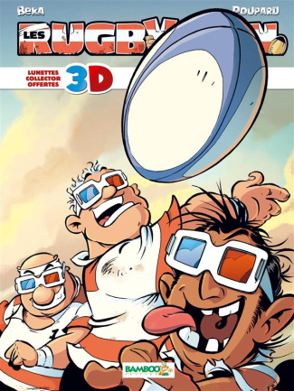 Les Rugbymen En 3D : Avec lunette 3D