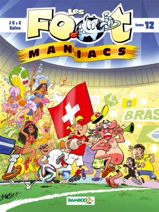 Les Footmaniacs Tome 12 : Couverture suisse