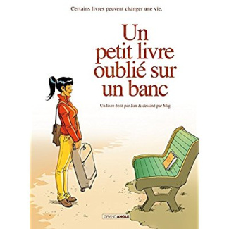Un petit livre oublié sur un banc Intégrale tomes 1 et 2