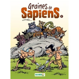 Graine de Sapiens Tome 1