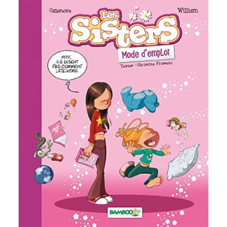 Les Sisters, mode d'emploi