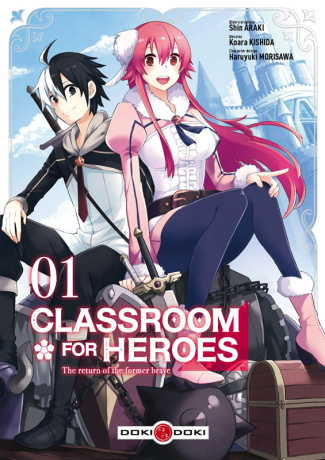 Classroom for Heroes - The Return of the Former Brave Tome 1