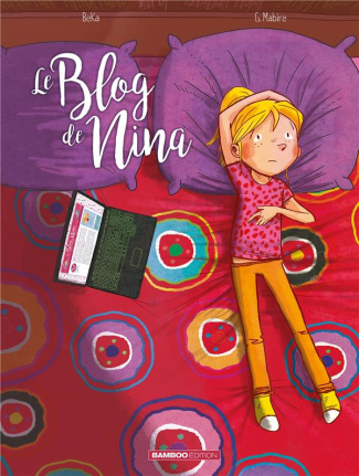 Le blog de... Tome 1 : Le blog de Nina