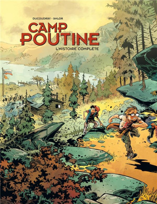 Camp Poutine Histoire complète : Pack en deux volumes : Tome 1 ; Tome 2