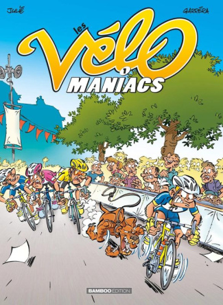 Les Vélomaniacs Tome 1