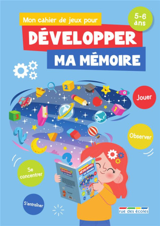 Mon cahier de jeux pour développer ma mémoire