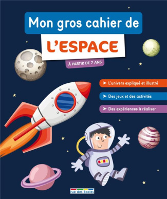 Mon gros cahier de l'espace. Edition