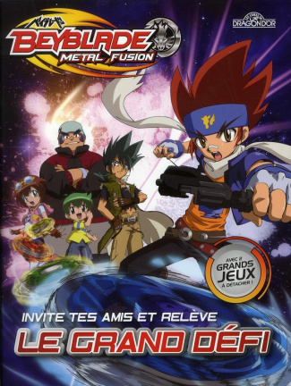 Beyblade Metal Fusion. Le livre d'activités