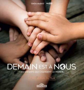 Demain est à nous. Le bel album du film