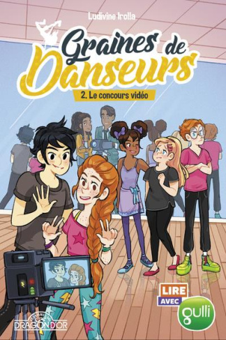 Graines de danseurs Tome 2 : Le concours vidéo