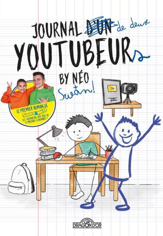 Journal de deux YouTubeurs Tome 1