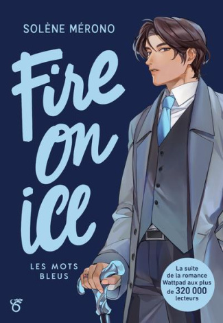 Fire on ice Tome 2 : Les mots bleus
