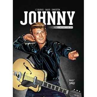 Johnny Tome 1 : 1943-1962, la naissance d'une idole