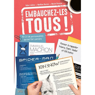 Embauchez-les tous !