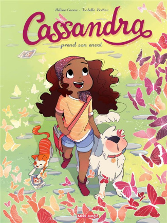 Cassandra Tome : Cassandra prend son envol