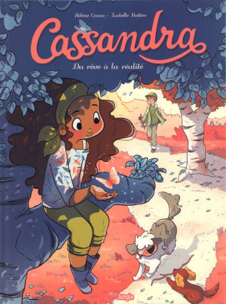 Cassandra Tome 2 : Du rêve à la réalité