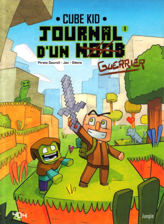 Journal d'un noob Tome 1 : Un nouveau guerrier