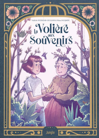 La volière aux souvenirs