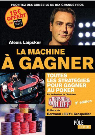 La machine à gagner. 3e édition