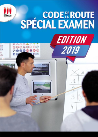Code de la route spécial examen. Permis B, Edition 2019