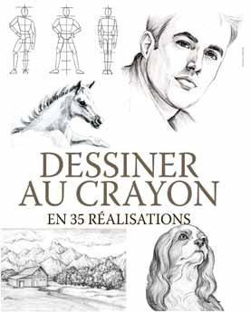 Dessiner au crayon en 35 réalisations