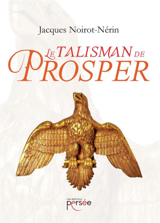 Le talisman de Prosper