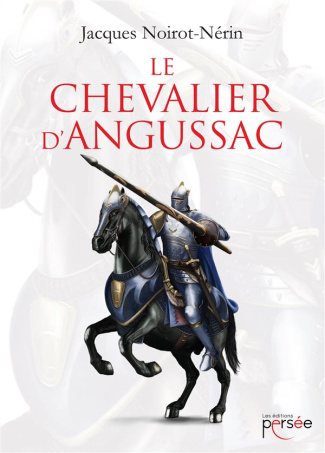 Le chevalier d'Angussac