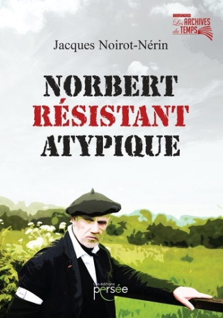 Norbert résistant atypique