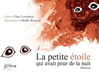 La petite étoile qui avait peur de la nuit