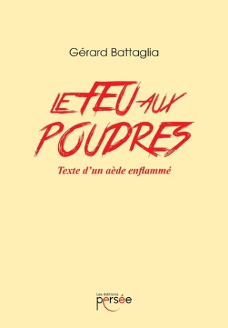 Le feu aux poudres