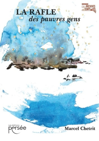 La rafle des pauvres gens