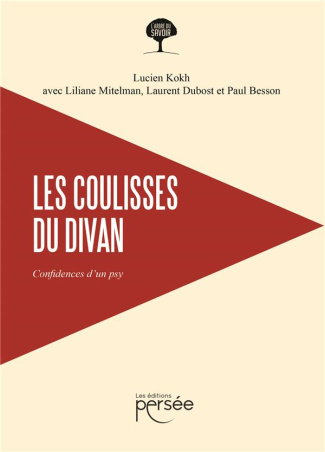 Les coulisses du divan. Confidences d'un psy