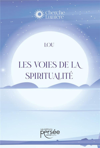 Les voies de la spiritualité