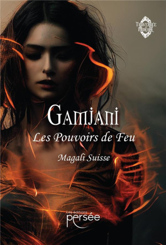 Gamjani. Les pouvoirs de Feu